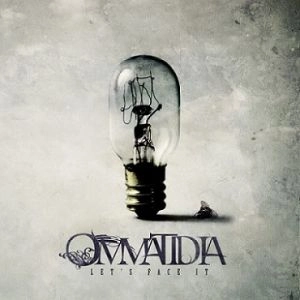 OMMATIDIA / LET'S FACE! 