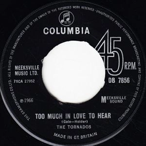 TORNADOS / トルネードス / TOO MUCH IN LOVE TO HEAR