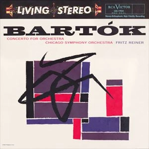FRITZ REINER / フリッツ・ライナー / BARTOK: CONCERTO FOR ORCHESTRA