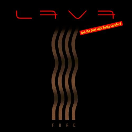 LAVA / ラーヴァ / FIRE