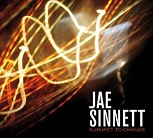 JAE SINNETT / SUBJECT TO CHANGE
