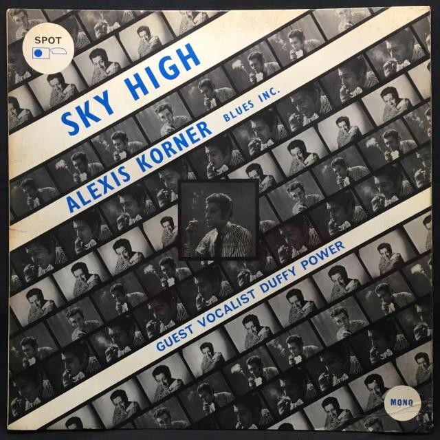 ALEXIS KORNER'S BLUES INCORPORATED / アレクシス・コーナーズ・ブルース・インコーポレイテッド / SKY HIGH
