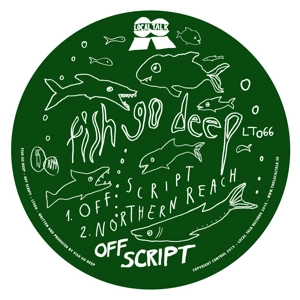 FISH GO DEEP / OFF SCRIPT