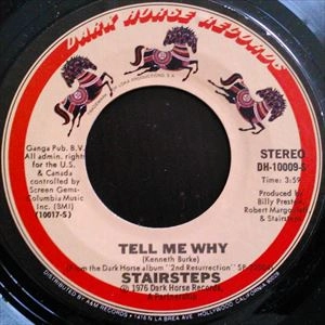 STAIRSTEPS / TELL ME WHY / SALAAM