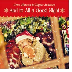 GRETA MATASSA / グレタ・マタッサ / アンド・トゥ・オール・ア・グッドナイト / And to All a Good Night