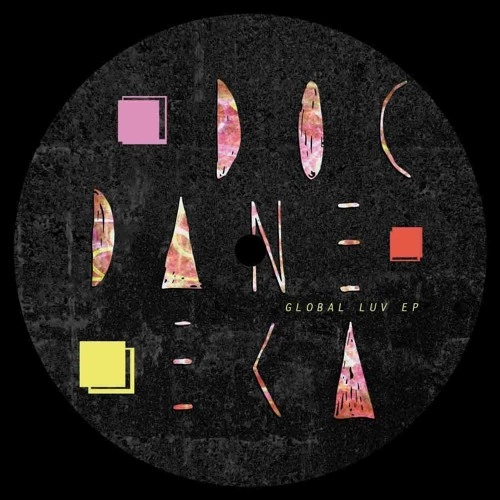 DOC DANEEKA / GLOBAL LUV EP