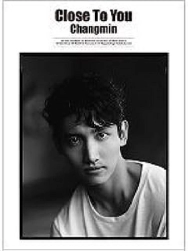 CHANGMIN from 東方神起 / CLOSE TO YOU