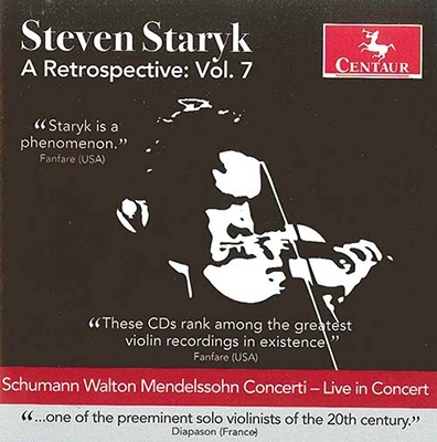 STEVEN STARYK / スティーヴン・スターリク / RETROSPECTIVE VOL.7/SCHUMANN,WALTON&MENDELSSOHN:VIOLIN CONCERTOS