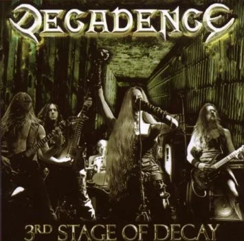 DECADENCE / デカダンス / 3RD STAGE OF DECAY