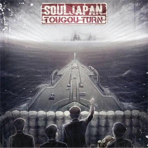 SOUL JAPAN / TOUGOU TURN