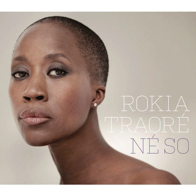 ROKIA TRAORE / ロキア・トラオレ / NE SO