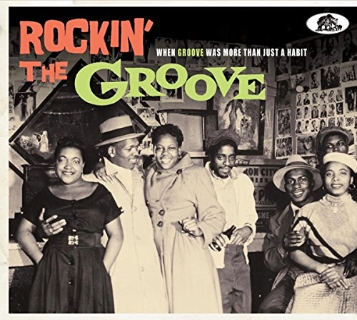 V.A. (WHEN GROOVE WAS MORE THAN JUST A HABIT) / オムニバス / ROCKIN' THE GROOVE: WHEN GROOVE WAS MORE THAN JUST A HABIT