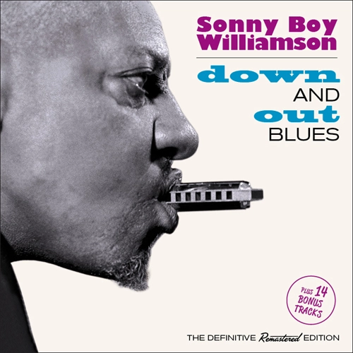 SONNY BOY WILLIAMSON / サニー・ボーイ・ウィリアムスン / DOWN AND OUT BLUES +14