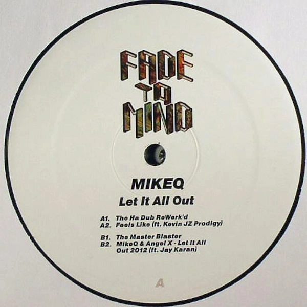 MIKEQ / LET IT ALL OUT