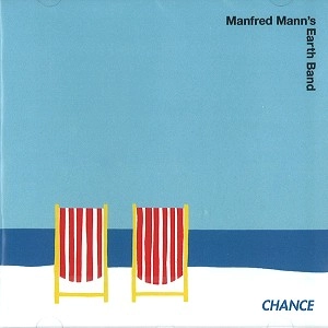 MANFRED MANN'S EARTH BAND / マンフレッド・マンズ・アース・バンド / CHANCE