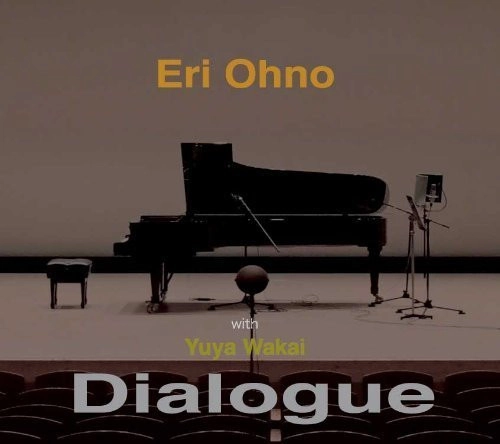 ERI OHNO / 大野えり / ダイアローグ / DIALOGUE