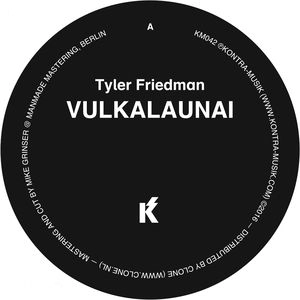 TYLER FRIEDMAN / VULKALAUNAI/WALLOUIAN