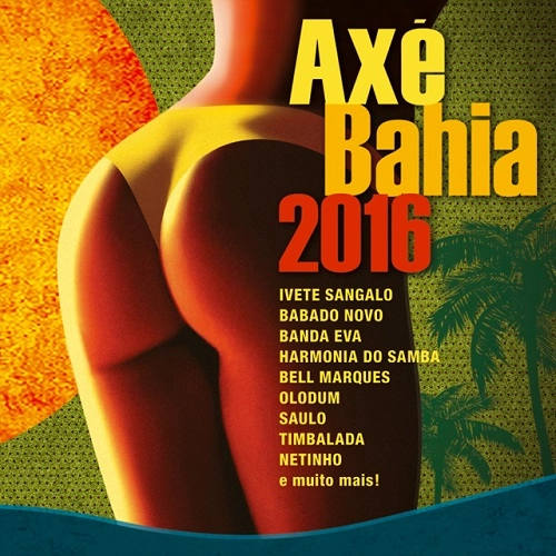 V.A. (AXE BAHIA) / オムニバス / AXE BAHIA 2016