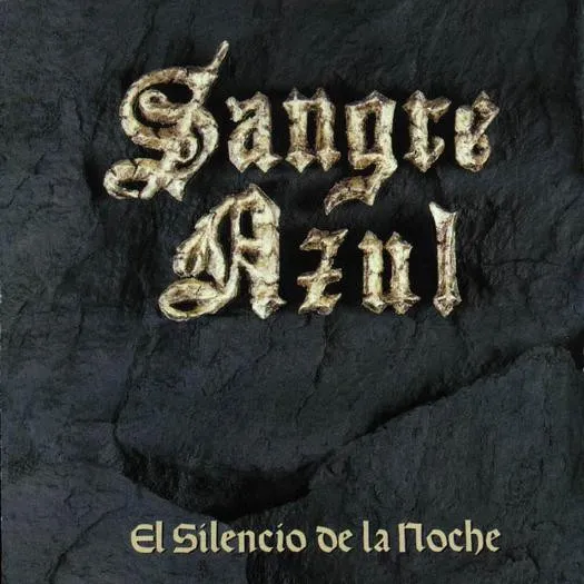 SANGRE AZUL / EL SILENCIO DE LA NOCHE