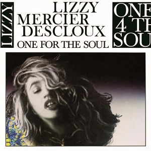 LIZZY MERCIER DESCLOUX / リジー・メルシエ・デクルー / ONE FOR THE SOUL