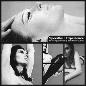 V.A.(SPEEDBALL EXPERIENCE) / Speedball Experience(LP)