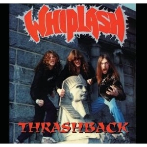 WHIPLASH / ウィップラッシュ / THRASHBACK<DIGI>