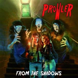 PROWLER (from USA) / FROM THE SHADOWS