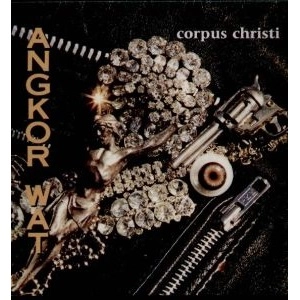 ANGKOR WAT / CORPUS CHRIST