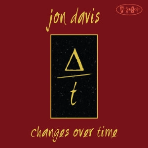 JON DAVIS / ジョン・デイヴィス / CHANGES OVER TIME