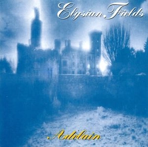 ELYSIAN FIELDS / エリジアン・フィールズ / ADELAIN