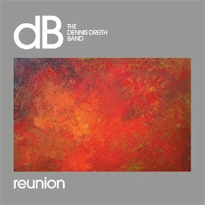 DENNIS DREITH / デニス・ドレイス / REUNION