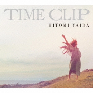 HITOMI YAIDA / 矢井田瞳 / TIME CLIP(初回)