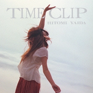 HITOMI YAIDA / 矢井田瞳 / TIME CLIP