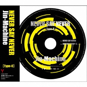 Jin-Machine / NEVER SAY NEV(C