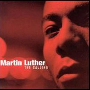 MARTIN LUTHER / マーティン・ルーサー / CALLING
