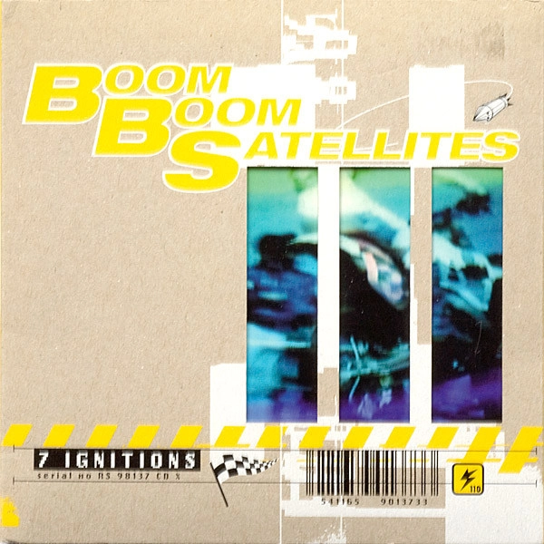 BOOM BOOM SATELLITES / ブンブンサテライツ / 7 IGNITIONS