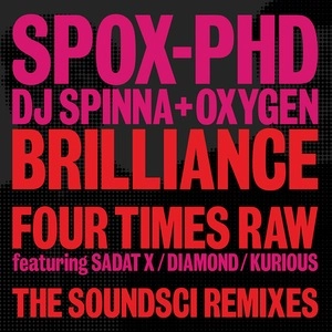 SPOX-PHD (DJ Spinna & Oxygen) / BRILLIANCE (SOUNDSCI REMIX'S)