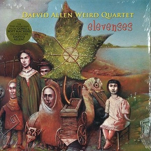 DAEVID ALLEN WEIRD QUARTET / ELEVENSES