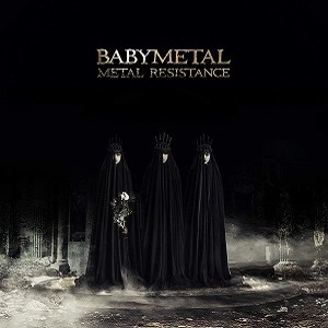 BABYMETAL / ベビーメタル / ＭＥＴＡＬ　ＲＥＳＩＳＴ（初回 / METAL RESISTANCE