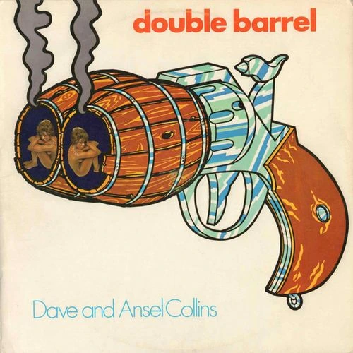 DAVE & ANSEL COLLINS / デイヴ&アンセル・コリンズ / DOUBLE BARREL