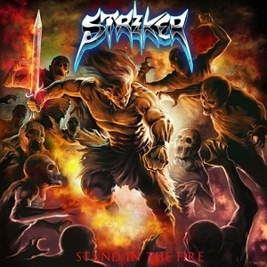 STRIKER (from Canada) / ストライカー(METAL) / スタンド・イン・ザ・ファイア / STAND IN THE FIRE