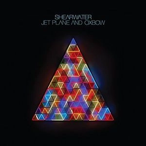 SHEARWATER / シーアウォーター / JET PLANE AND OXBOW
