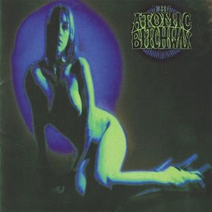 ATOMIC BITCHWAX / ATOMIC BITCHWAX