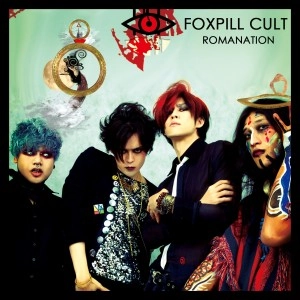 FOXPILL CULT / ROMANATION