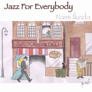 Nami Ikeda / 池田なみ / みんなのジャズ / Jazz For Everybody