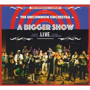 MIKE WESTBROOK / マイク・ウェストブルック / Bigger Show