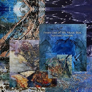 NEIL TODD / ニール・トッド / From Out Of My Music Box