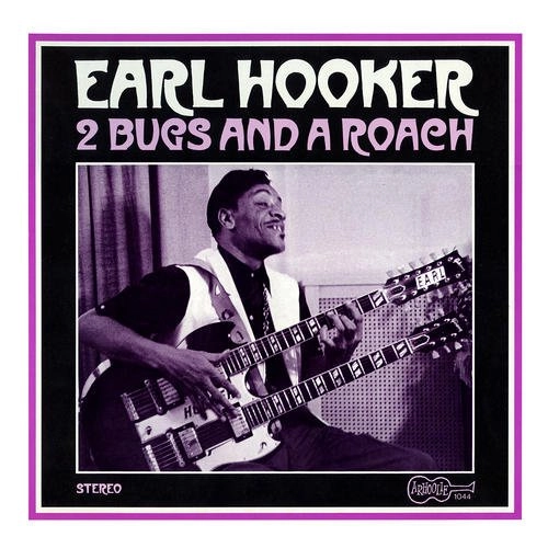 EARL HOOKER / アール・フッカー / 2 BUGS AND A ROACH  (COLOR VINYL)