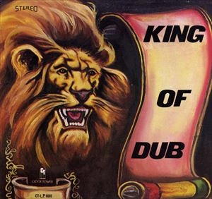 BUNNY LEE / バニー・リー / KING OF DUB