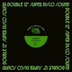 CERRONE / セローン / SUPER DISCO SOUND
